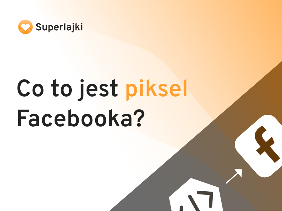 Co to jest piksel Facebooka