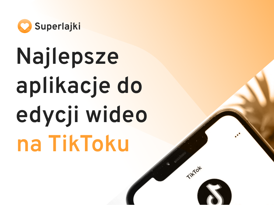 Najlepsze aplikacje do edycji wideo na TikTok